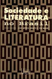 Sociedade E Literatura No Brasil