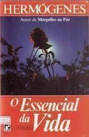 O Essencial Da Vida
