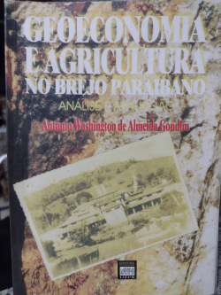 Geoeconomia E Agricultura No Brejo Paraibano - Analise E Avaliacao