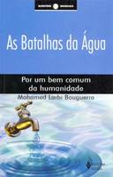 Batalhas da água - Por um bem comum da humanidade