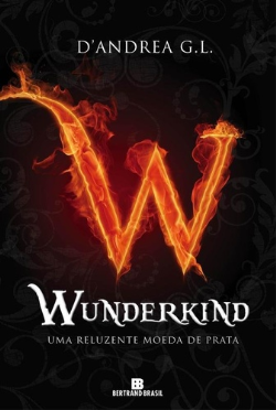 Wunderkind - Uma Reluzente Moeda De Prata
