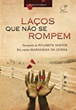 Lacos Que Nao Se Rompem