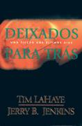 Deixados Para Tras - Uma Ficcao Dos Ultimos Dias