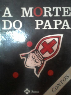 A Morte Do Papa - Autografado