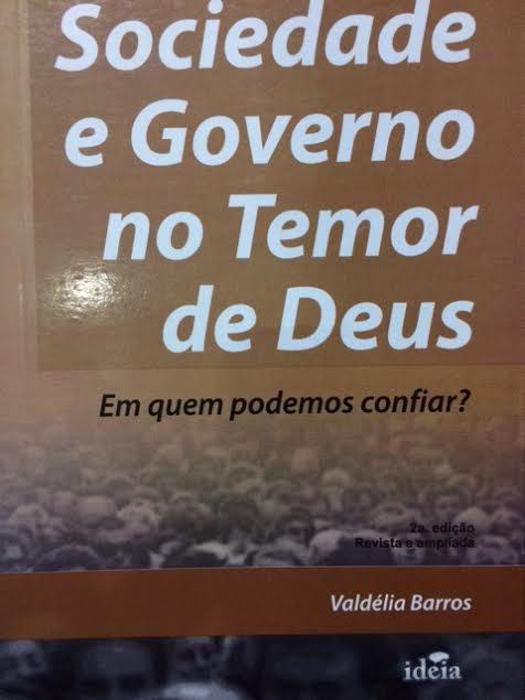 Sociedade E Governo No Temor De Deus - Em Quem Podemos Confiar