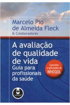 A Avaliacao De Qualidade De Vida