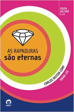 As Rapaduras Sao Eternas