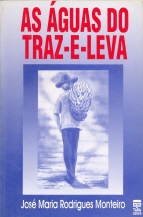 AS Aguas Do Traz-e-leva