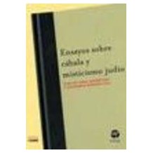 Ensayos Sobre Cabala Y Misticismo Judio
