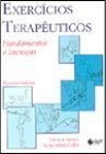 Exercicos Terapeuticos Fundamentos E Tecnicas