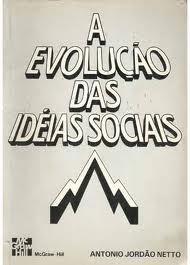 A Evolucao Das Ideias Sociais
