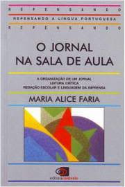 O Jornal Na Sala De Aula - A Organizacao De Um Jornal Leitura Redacao Escolar E Linguagem De Imprensa