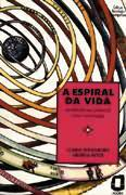 A Espiral Da Vida - Revelando Seu Potencial Com A Astrologia