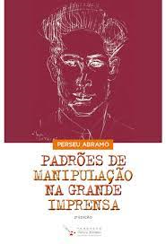 Padroes De Manipulacao Na Grande Imprensa