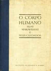 Corpo Humano Suas Maravilhas E Seus Cuidados