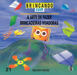 Brincando Com A Arte De Fazer Brincadeiras Voadoras