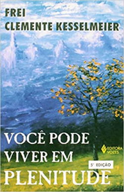 Voce Pode Viver Em Plenitude
