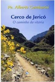Cerco De Jerico - O Camiho Da Vitoria