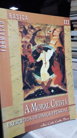 A Moral Crista - Exercicios De Oracao Pessoal