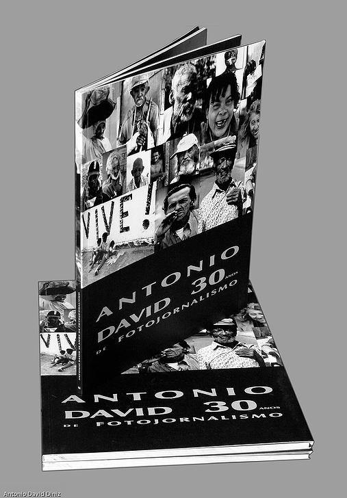 Antonio David - 30 Anos De Fotojornalismo
