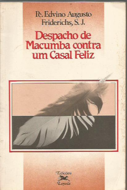 Despacho De Macumba Contra Um Casal Feliz