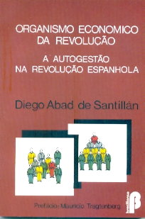Organismo Economico Da Revolucao - A  Autogestao Na Revolucao Espanhola (19
