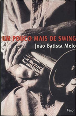 Um Pouco Mais De Swing