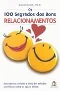 Os 100 Segredos Dos Bons Relacionamentos