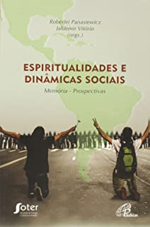Espiritualidades E Dinamicas Sociais