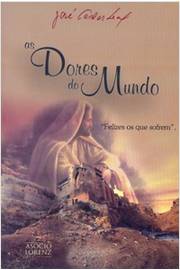 As Dores Do Mundo - Felizes Os Que Sofrem