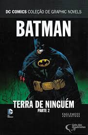 Batman Terra De Ninguem - Parte 2