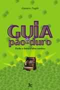 Guia Do Pao Duro - Feche O Bolso E Abra Sorrisos