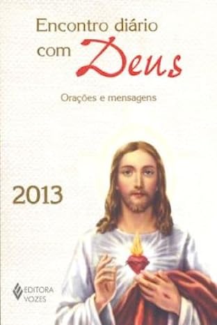 Encontro Diario Com Deus - Orações E Mensagens 2013