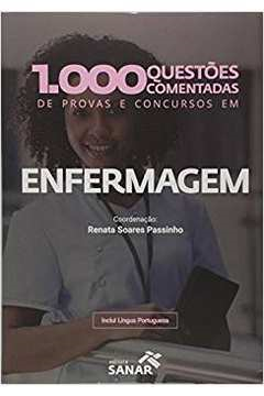 1.000 Questoes Comentadas De Provas E Concursos Em Enfermagem