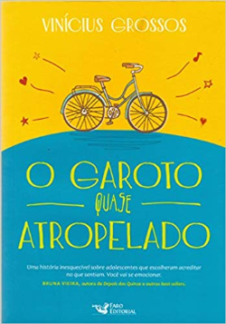 O Garoto Quase Atropelado