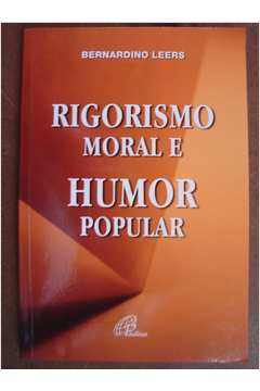 Rigorismo Moral E Humor Popular