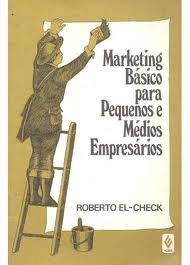 Marketing Basico Para Pequenos E Medios Empresarios