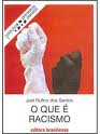 O Que E Racismo - Colecao Primeiros Passos