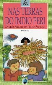 Nas Terras Do Indio Peri