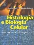 Histologia E Biologia Celular - Uma Introducao A Patologia