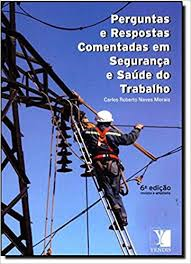 Perguntas E Respostas Comentadas Em Seguranca E Saude Do Trabalho