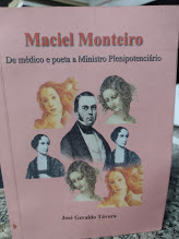 Maciel Monteiro - De Medico E Poeta A Ministro Plenipotenciario