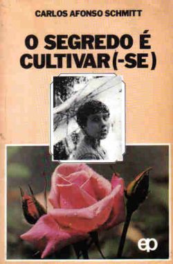 O Segredo E Cultivar-se