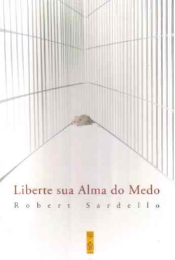 Liberte Sua Alma Do Medo