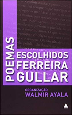 Poemas Escolhidos - Ferreira Gullar