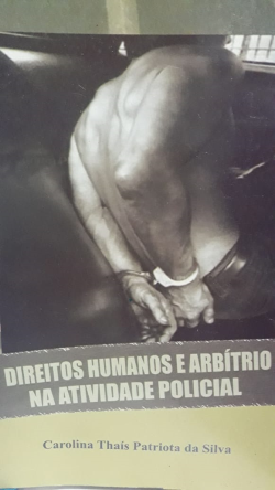 Direitos Humanos E Arbitrio Na Atividade Policial (f-306 / 20)