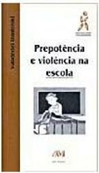 Prepotencia E Violencia Na Escola