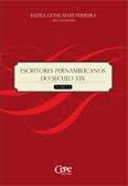 Escritores Pernambucanos Do Seculo Xix - Tomo 2