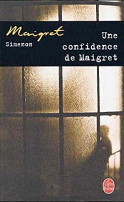 Une Confidence De Maigret