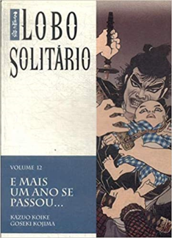 Lobo Solitario V.12 - E Mais Um Ano Se Passou